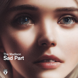 The Madison - Sad Part